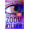 Chris Meyer - GEBRAUCHT Der Zoom-Killer: Thriller   In der Videokonferenz wartet der Serienkiller (Tom-Bachmann-Serie, Band 2) - Preis vom 12.05.2024 04:50:34 h