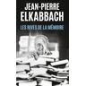 Jean-Pierre Elkabbach - GEBRAUCHT Les Rives de la mémoire - Preis vom 22.05.2024 04:51:08 h