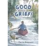 Terrie Sizemore - Good Grief!