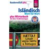Richard Kölbl - GEBRAUCHT Reise Know-How Kauderwelsch plus Isländisch - Wort für Wort +: Kauderwelsch-Sprachführer Band 13+ - Preis vom 13.05.2024 04:51:39 h