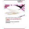 Ruiz Rivera, Javier Alexander - Yogurt con probióticos e inulina: Bifidobacterium spp y Lactobacillus acidophilus