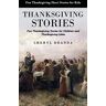 Cheryl Deanda - Thanksgiving Stories: Fun Thanksgiving Short Stories for Kids (Fun Thanksgiving Stories for Children and Thanksgiving Jokes)