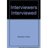 Oliver Donohoe - GEBRAUCHT Interviewers Interviewed - Preis vom h