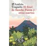 Andrés Trapiello - GEBRAUCHT El final de Sancho Panza y otras suertes (Ancora Y Delfin) - Preis vom h