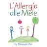 Danessia Zan - L'Allergia Alle Mele