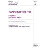 Sandra Kostner - Pandemiepolitik. Freiheit unterm Rad?: Eine interdisziplinäre Essaysammlung (Klartext. Schriften zu Politik und Gesellschaft)