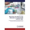 Salih, Talal Sabhan - Real-Time ttr-PCR for the detection of Salmonella enterica spp.: Detection of Tetrathionate Respiration Gene in Salmonella enterica spp. by Real-Time PCR