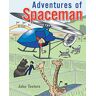 Jake Teeters - Adventures of Spaceman