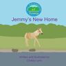 Christy Lynn - Jemmy's New Home (The Adventures of Jemmy, Band 1)