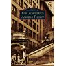 Jim Dawson - Los Angeles's Angels Flight