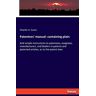 Evans, Charles H. - Patentees' manual: containing plain: And simple instructions to patentees, assignees, manufacturers, and dealers in patents and patented articles, as to the patent laws