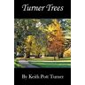 Keith Pott Turner - Turner Trees