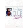 Ronnie - The Private Club: That's Not So Private