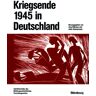 Jörg Hillmann - Kriegsende 1945 in Deutschland