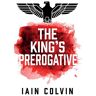 Iain Colvin - The King's Prerogative