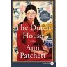 Ann Patchett - The Dutch House: A Novel