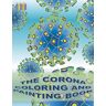 Brian Gagg - THE CORONA COLORING AND PAINTING BOOK: Coronavirus, Covid-19, virus