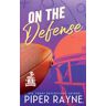 Piper Rayne - On the Defense (Chicago Grizzlies)