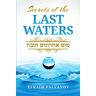 Efraim Palvanov - Secrets of the Last Waters (Mayim Achronim Chova)