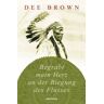 Dee Brown - GEBRAUCHT Begrabt mein Herz an der Biegung des Flusses - Preis vom 01.06.2024 05:04:23 h