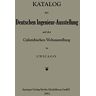 Closterhalfen, Dr. B. - Katalog der Deutschen Ingenieur-Ausstellung auf der Columbischen Weltausstellung in Chicago: Mit online files/update