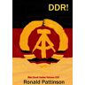 Ronald Pattinson - DDR!
