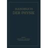 H. Geiger - Handbuch der Physik (Handbuch der Physik, 1, Band 1)