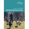 Reinhardt, Clarissa von - GEBRAUCHT Mehrhundehaltung - Preis vom 01.06.2024 05:04:23 h