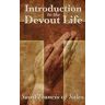 De Sales, Saint Francis - Introduction to the Devout Life