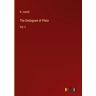 B. Jowett - The Dialogues of Plato: Vol. 2