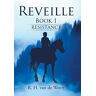 van de Weert, R. H. - Reveille: Book 1