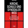 David Ranan - GEBRAUCHT Kirche, Schuld und Synodaler Weg: Was Galileo, die Judenverfolgung und den Missbrauchsskandal verbindet - Preis vom 30.06.2024 04:46:37 h