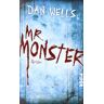 Dan Wells - GEBRAUCHT Mr. Monster: Thriller (Serienkiller) - Preis vom 12.05.2024 04:50:34 h