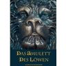 Andrea Hundsdorfer - Das Amulett des Löwen