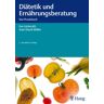 Eva Lückerath - Diätetik und Ernährungsberatung: Das Praxisbuch