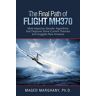 Maged Marghany - The Final Path of Flight MH370: Multi-objective Genetic Algorithms that Disprove Some Current Theories and Suggest New Answers