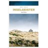 Bent Ohle - Inselgeister: Insel Krimi