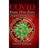 Fallyn Farrow - COVID From 19 to Zero