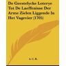 C.a.R. - De Geestelycke Loterye Tot De Laeffenisse Der Arme Zielen Liggende In Het Vagevier (1705)