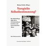 Michael Gehler - GEBRAUCHT Verspielte Selbstbestimmung? Die Südtirolfrage 1945/46 in US-Geheimdienstdokumenten und österreichischen Akten: Eine Dokumentation. (Schlern-Schriften) - Preis vom 02.07.2024 04:55:53 h