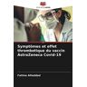 Fatima Alhaddad - Symptômes et effet thrombotique du vaccin AstraZeneca Covid-19: DE