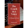 Doug Jennette - The Crack in a Voice: A Memoir in Verse