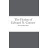 Conner, Edward N. - The Fiction of Edward N. Conner