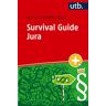 Janina Schäffer - Survival Guide Jura: Wie Du die ersten Semester überlebst