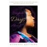 Wynnikka Matthews - Brighter Days Ahead: A Young Woman's Story of Fortitude Living with Obstetrical Brachial Plexus Injury