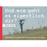 Nele Koch - GEBRAUCHT Und wie geht es eigentlich dir?: Angehörige von Krebspatienten erzählen von ihren Erfahrungen - Preis vom 13.06.2024 04:55:36 h