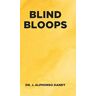 Dandy, J. Alphonso - Blind Bloops