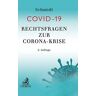 Hubert Schmidt - GEBRAUCHT COVID-19: Rechtsfragen zur Corona-Krise - Preis vom 02.07.2024 04:55:53 h