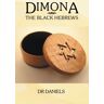 Daniels, Dr. Daniels - Dimona: The Black Hebrews