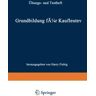 Siegfried Reinhold - Grundbildung für Kaufleute, Übungsheft und Testheft